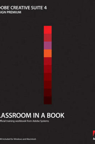 Cover of Adobe Creative Suite 4 Design Premium Classroom in a Book