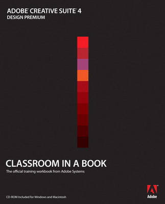 Book cover for Adobe Creative Suite 4 Design Premium Classroom in a Book