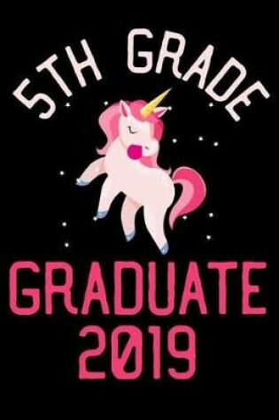 Cover of 5th Grade Graduate 2019