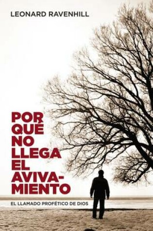 Cover of Por Qu No Llega El Avivamiento