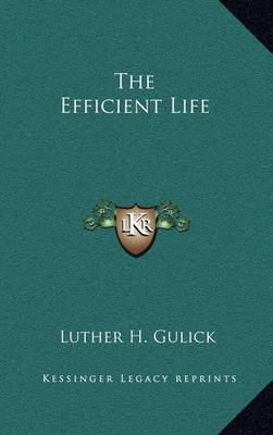 Book cover for The Efficient Life