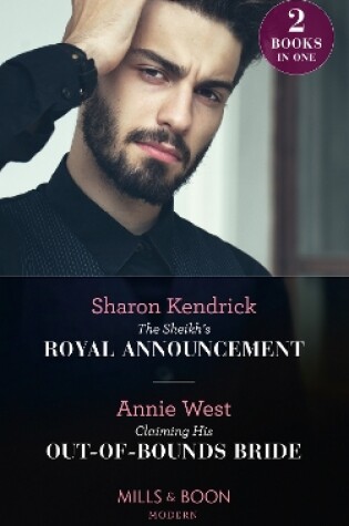 Cover of The Sheikh's Royal Announcement / Claiming His Out-Of-Bounds Bride