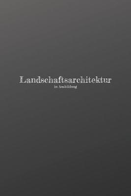 Book cover for Landschaftsarchitektur in Ausbildung