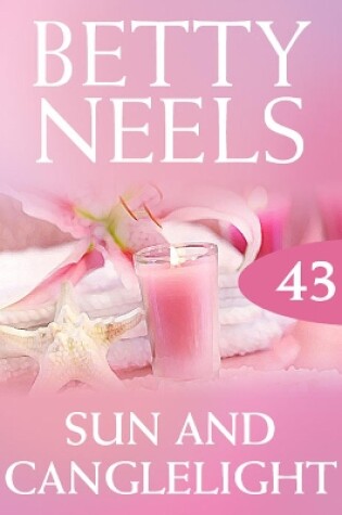 Cover of Sun And Candlelight (Betty Neels Collection)