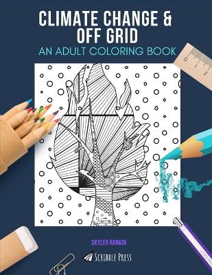 Book cover for Climate Change & Off Grid
