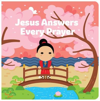 Book cover for Jesus Answers Every Prayer