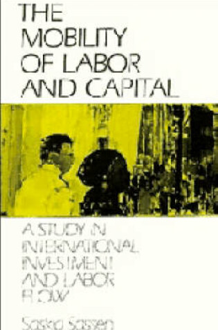 Cover of The Mobility of Labor and Capital