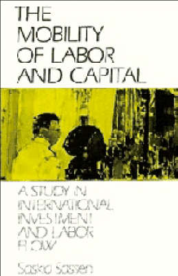 Book cover for The Mobility of Labor and Capital