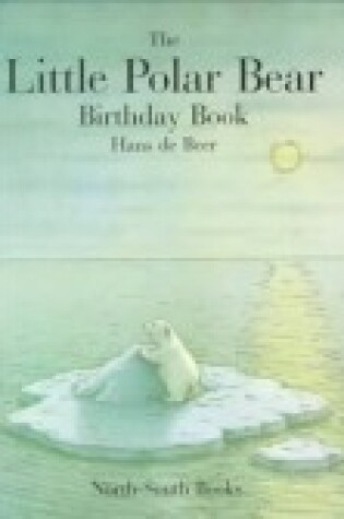 Cover of The Little Polar Bear: Birthday Book