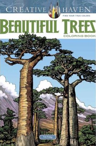 Cover of Creative Haven Beautiful Trees Coloring Book