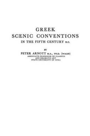 Cover of Greek Scenic Conventions in the Fifth Century B.C.