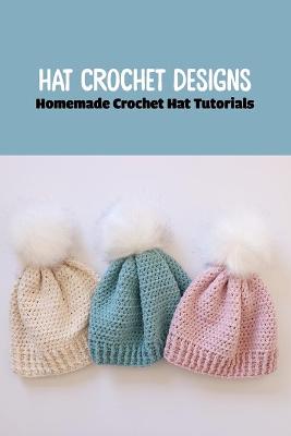 Book cover for Hat Crochet Designs