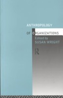 Book cover for Anthropology of Organizations