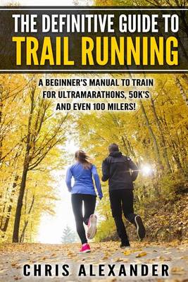 Book cover for The Definitive Guide to Trail Running