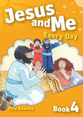 Cover of Jesus and Me Every Day - Book 4