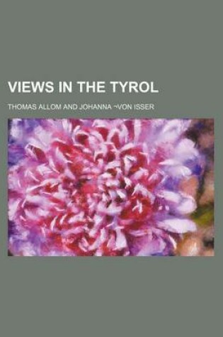 Cover of Views in the Tyrol