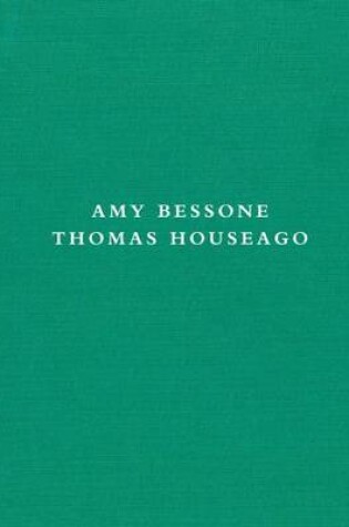 Cover of Amy Bessone / Thomas Houseago