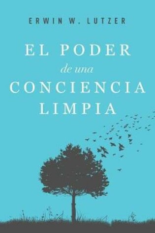 Cover of El Poder de Una Conciencia Limpia