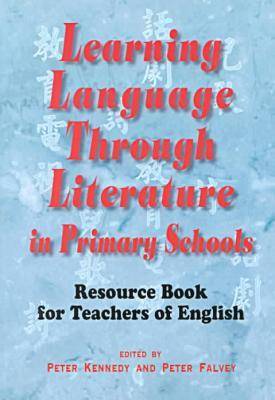 Book cover for Learning Language Through Literature in Primary Schools