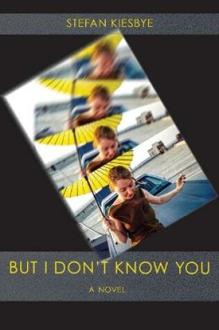 Cover of But I Don't Know You