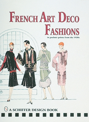 Book cover for French Art Deco Fashions: In Pochoir Prints from the 1920s