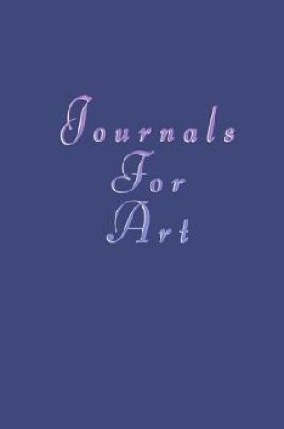 Cover of Journals For Art