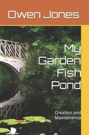 Cover of My Garden Fish Pond