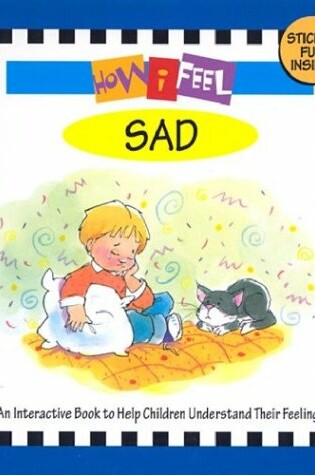 Cover of How I Feel Sad