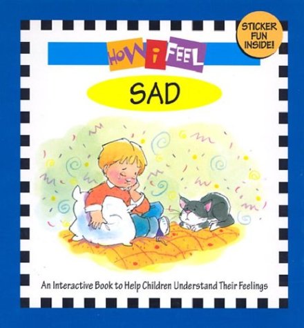 Book cover for How I Feel Sad