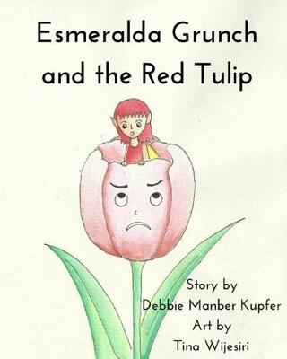 Book cover for Esmeralda Grunch and the Red Tulip