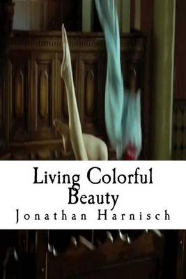 Book cover for Living Colorful Beauty