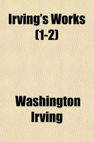 Cover of Irving's Works (1-2)