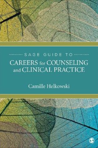 Cover of SAGE Guide to Careers for Counseling and Clinical Practice