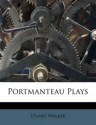 Book cover for Portmanteau Plays