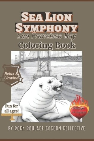 Cover of Sea Lion Symphony, San Francisco Bay