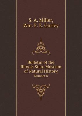 Book cover for Bulletin of the Illinois State Museum of Natural History Number 8