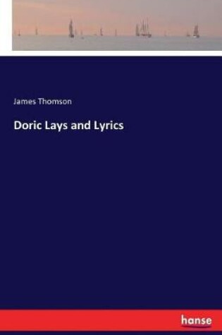 Cover of Doric Lays and Lyrics