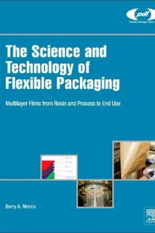 Cover of The Science and Technology of Flexible Packaging