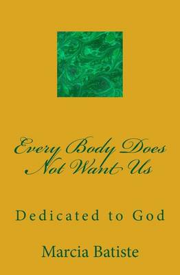 Book cover for Every Body Does Not Want Us