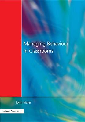 Book cover for Managing Behaviour in Classrooms