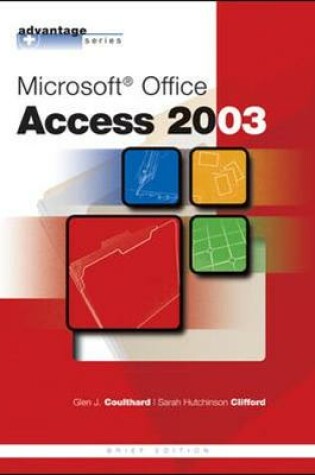 Cover of Advantage Series: Microsoft Office Access 2003, Brief Edition