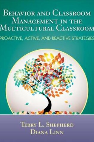 Cover of Behavior and Classroom Management in the Multicultural Classroom