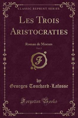 Book cover for Les Trois Aristocraties, Vol. 2