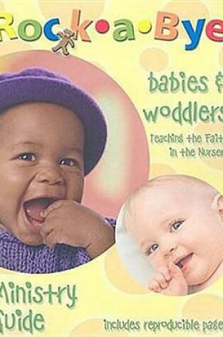 Rock a Bye Babies and Toddlers Ministry Guide