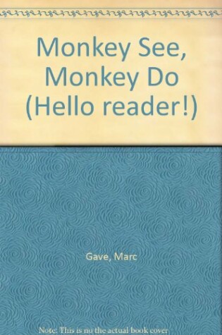 Cover of Monkey See, Monkey Do