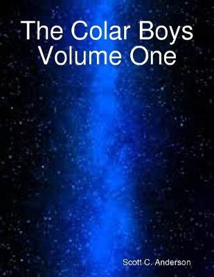 Book cover for The Colar Boys Volume One