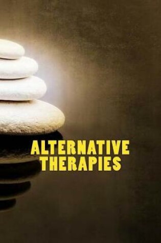 Cover of Alternative Therapies Lined Journal