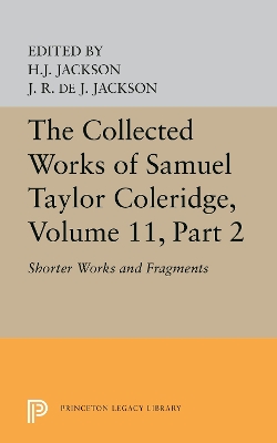 Book cover for The Collected Works of Samuel Taylor Coleridge, Volume 11