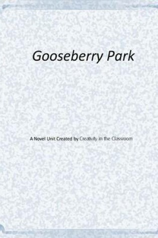 Cover of Gooseberry Park