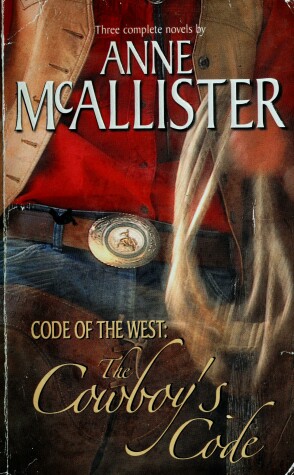 Book cover for Code of the West: The Cowboy's Code